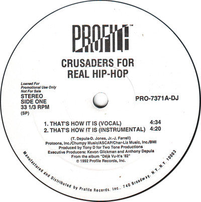 Crusaders For Real Hip-Hop - That's How It Is / Higher / Police Brutality