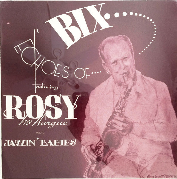 James "Rosy" McHargue - Echoes Of Bix