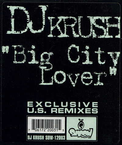 DJ Krush - Big City Lover (Exclusive U.S. Remixes)