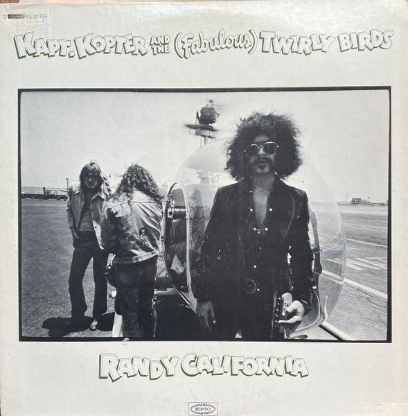 Randy California - Kapt. Kopter And The (Fabulous) Twirly Birds