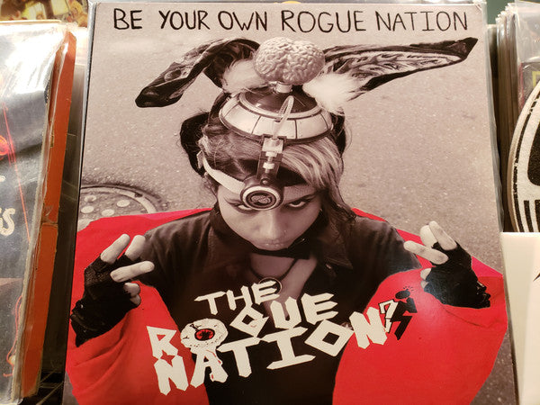 The Rogue Nations - Be Your Own Rogue Nation