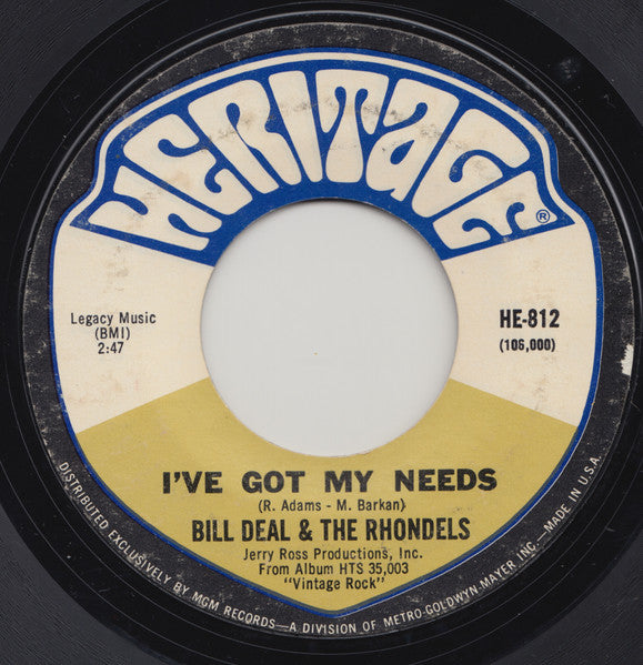 Bill Deal & The Rondells - I've Been Hurt / I've Got My Needs