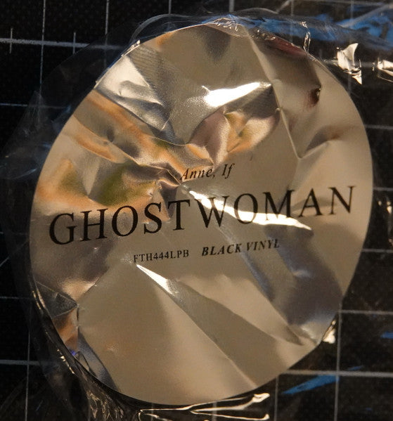 Ghost Woman - Anne, If