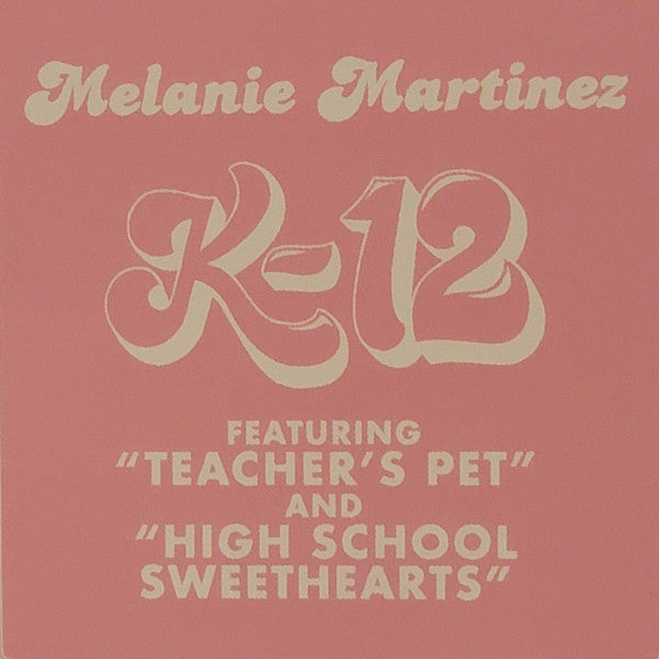 Melanie Martinez (2) - K-12