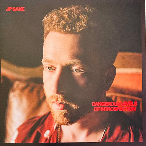 JP Saxe - Dangerous Levels Of Introspection