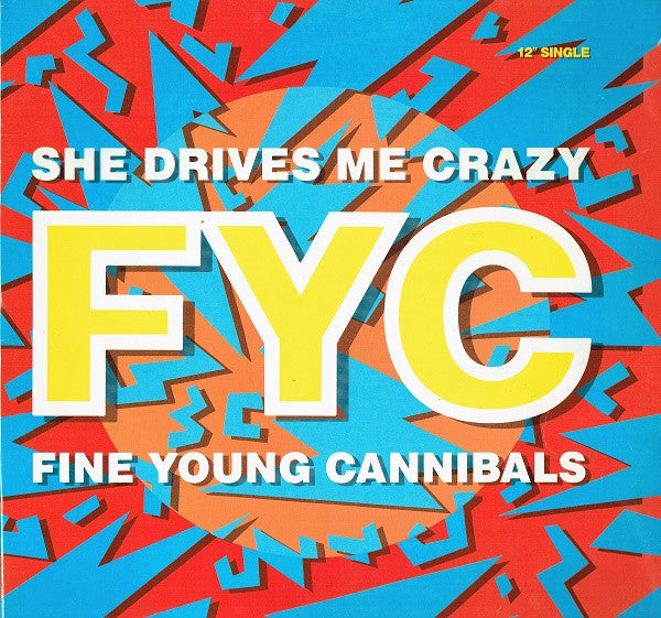 Fine Young Cannibals - She Drives Me Crazy