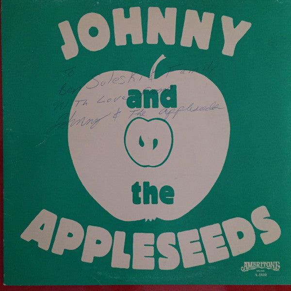 Johnny and the Appleseeds - Sowing Their Seeds