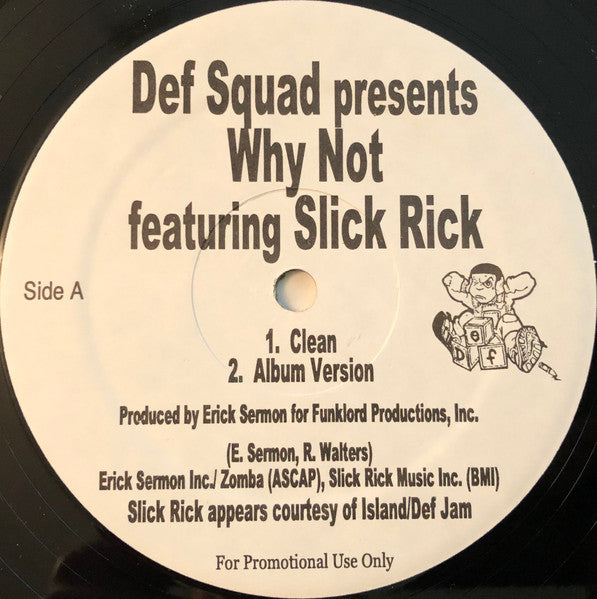 Def Squad - Why Not