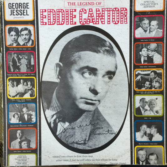 George Jessel Presents The Legend Of Eddie Cantor