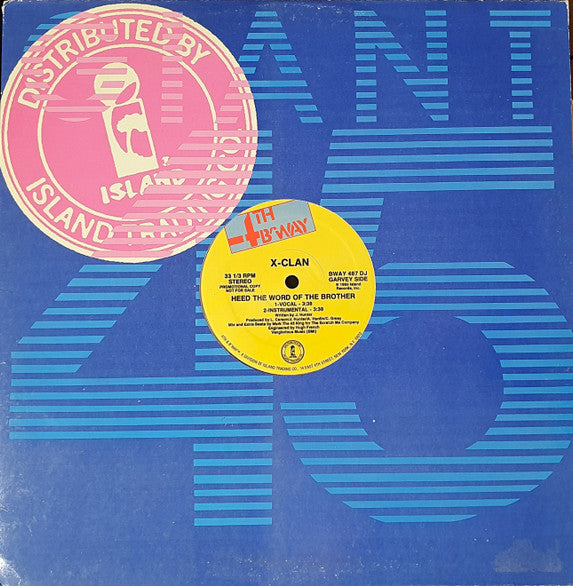 X-Clan - Heed The Word Of The Brother / Raise The Flag