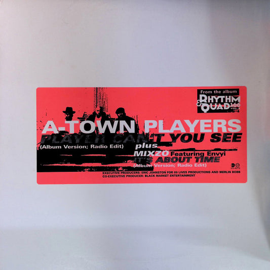 A-Town Players - Player Can't You See / It's About Time