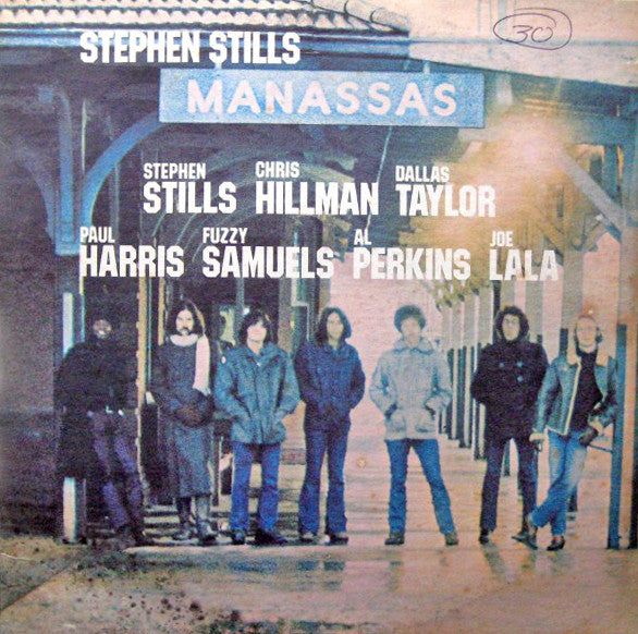 Stephen Stills - Manassas