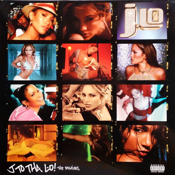 J To Tha L-O! (The Remixes)