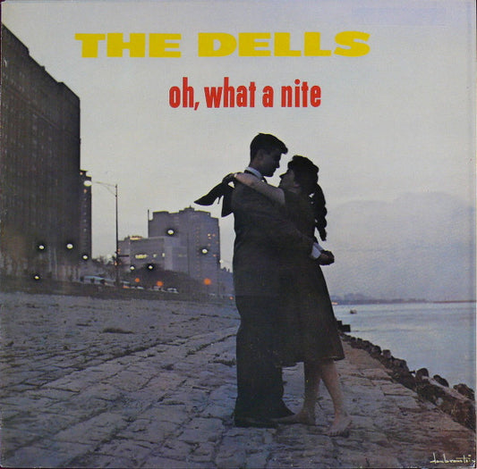 The Dells - Oh, What A Nite