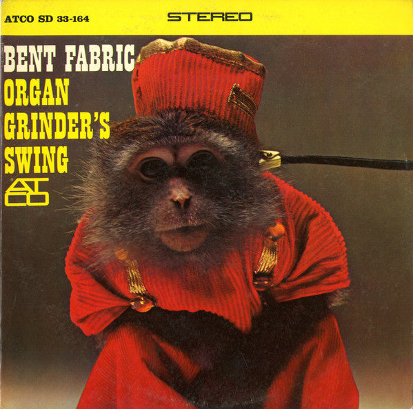 Bent Fabric - Organ Grinder's Swing
