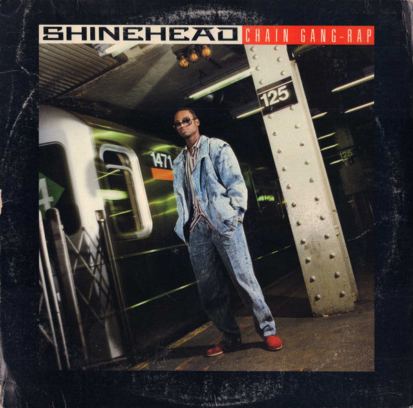 Shinehead - Chain Gang (Rap)