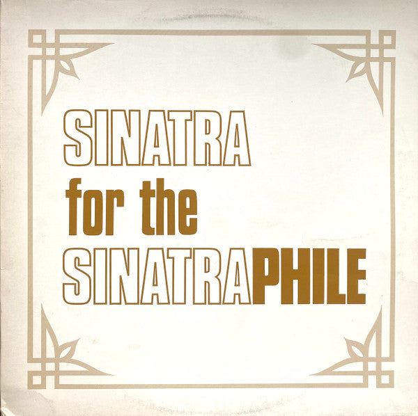 Sinatra for the Sinatraphile