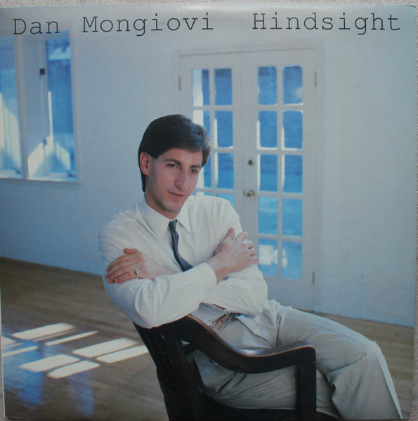 Dan Mongiovi - Hindsight