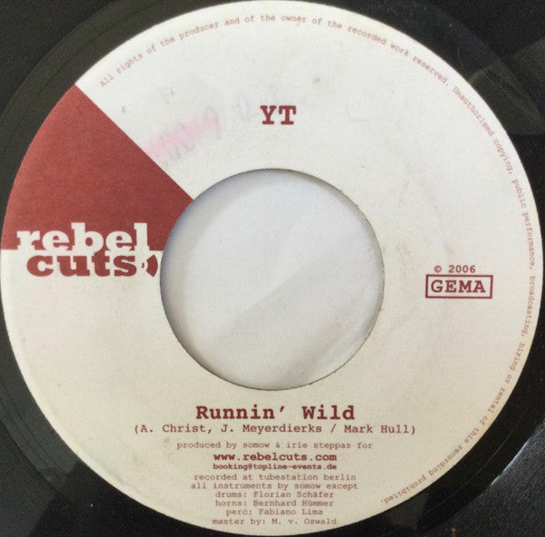 YT - Runnin' Wild / I'm In Trouble