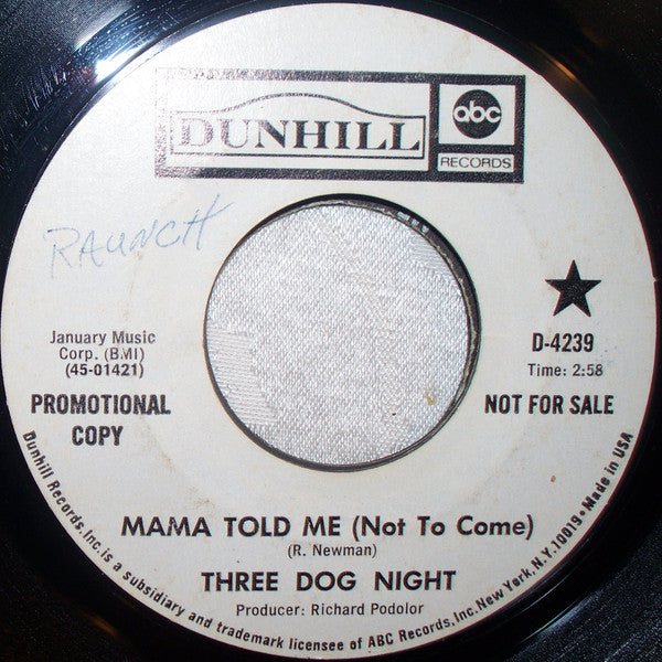 Three Dog Night - Mama Told Me (Not To Come)