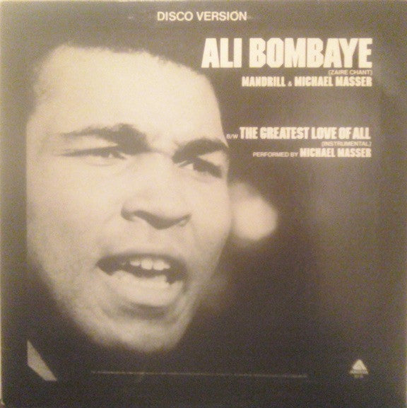 Ali Bombaye (Zaire Chant) / The Greatest Love Of All (Instrumental)