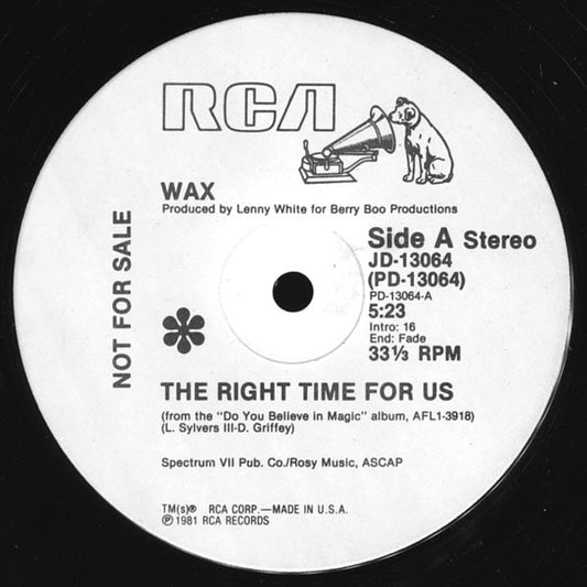 Wax (8) - The Right Time For Us / Can't Hide From Love