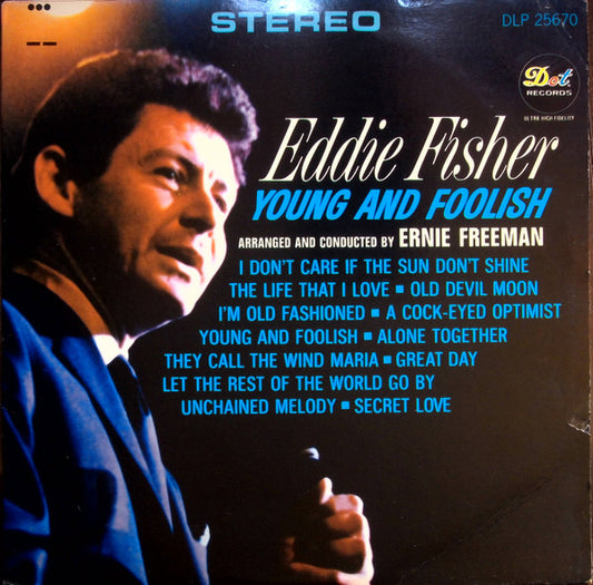Eddie Fisher - Young And Foolish