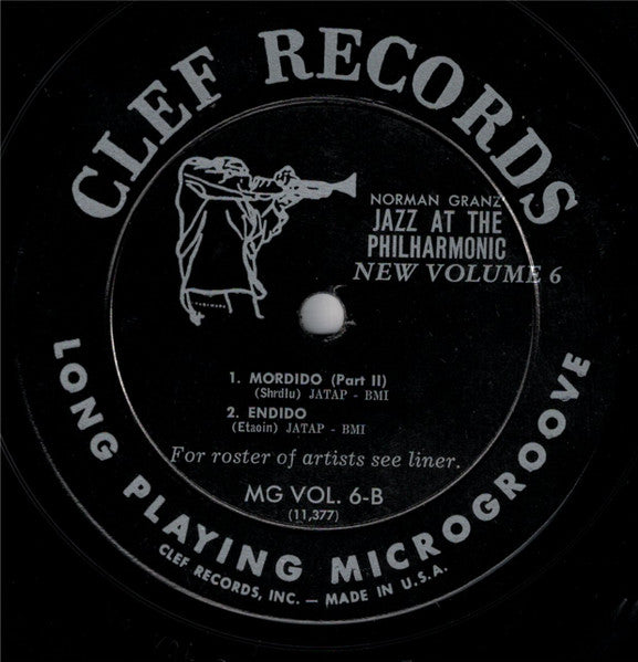 Jazz At The Philharmonic - Norman Granz' Jazz At The Philharmonic New Volume 6 (Formerly Vols. 8, 9, And 10)