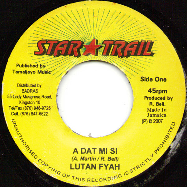 Lutan Fyah - A Dat Mi Si