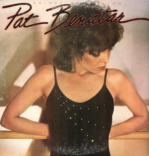 Pat Benatar - Crimes Of Passion