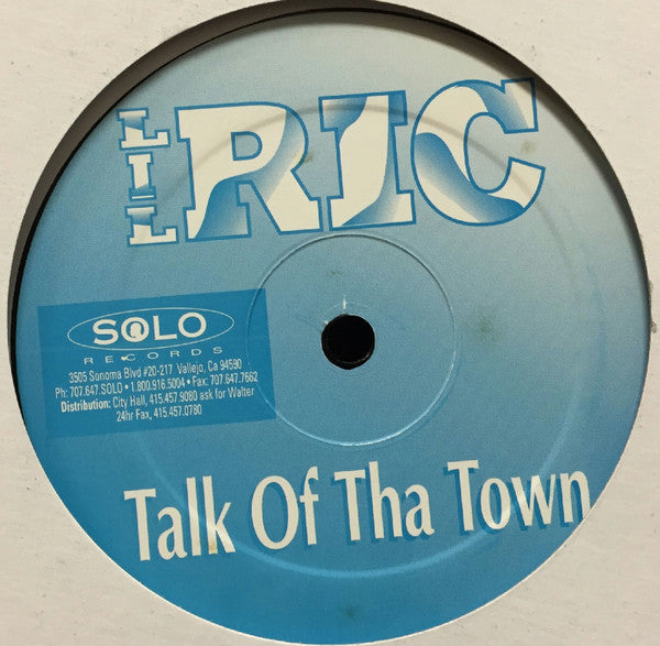 Lil' Ric - Talk Of Tha Town / Trunk Rump