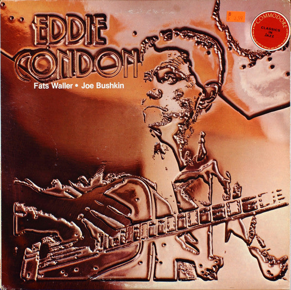 Eddie Condon And His Band - The Liederkranz Sessions