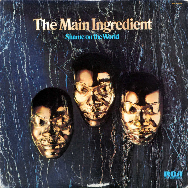 The Main Ingredient - Shame On The World