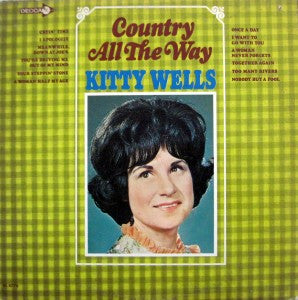 Kitty Wells - Country All The Way