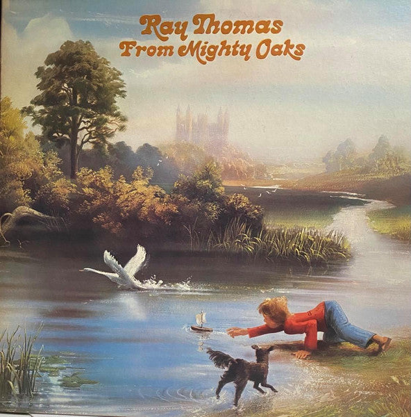 Ray Thomas - From Mighty Oaks