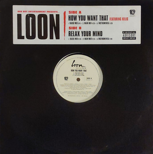 Loon - How You Want That / Relax Your Mind