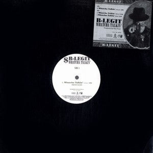 B-Legit - Whatcha Talkin'