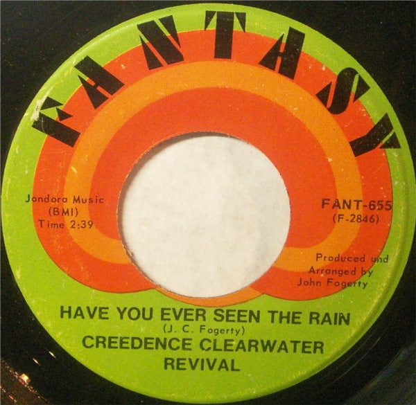 Creedence Clearwater Revival - Have You Ever Seen The Rain / Hey Tonight