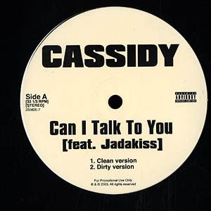 Cassidy (3) - Can I Talk To You / Take It