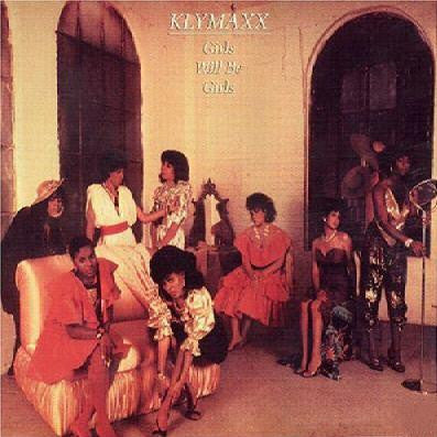 Klymaxx - Girls Will Be Girls