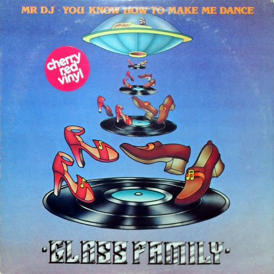 The Glass Family - Mr DJ • You Know How To Make Me Dance