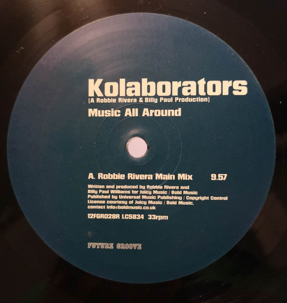Kolaborators - Music All Around (Robbie Rivera Remixes)