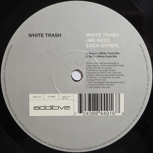 White Trash (7) - White Trash (We Need Each Other)