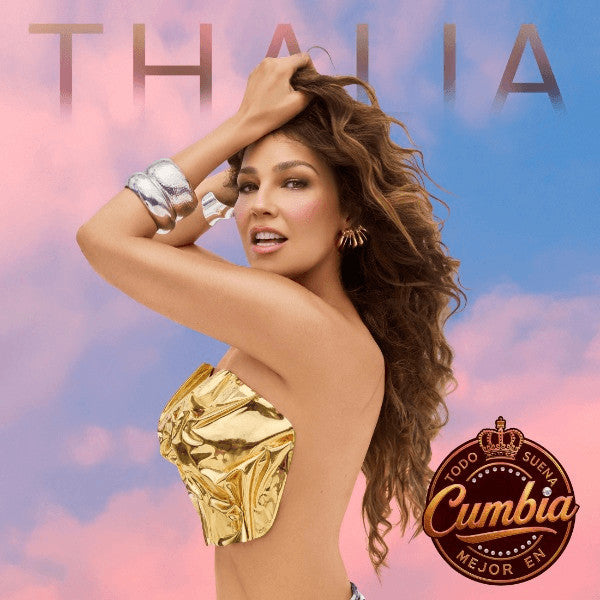 Thalía - Todo Suena Mejor En Cumbia
