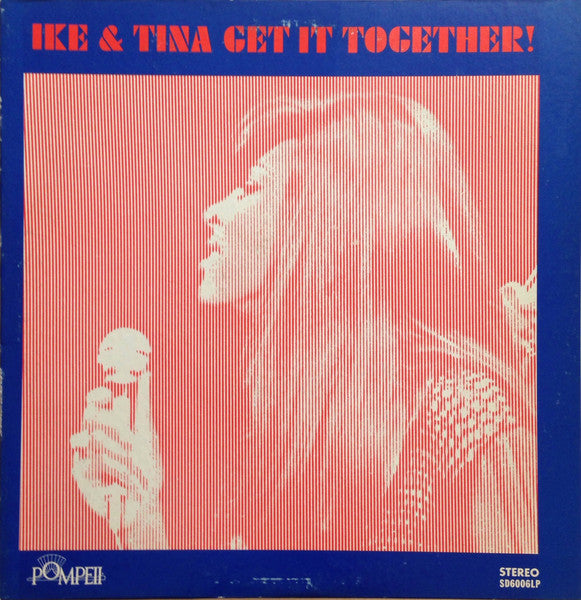 Ike & Tina Turner - Get It Together!