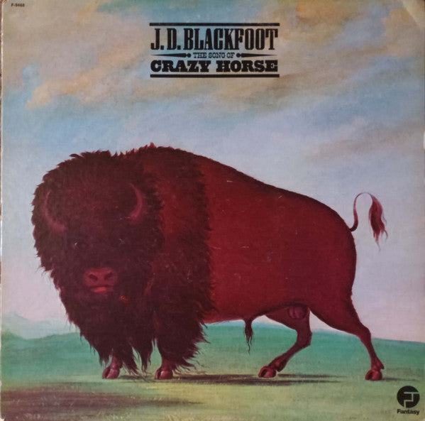 J. D. Blackfoot - The Song Of Crazy Horse