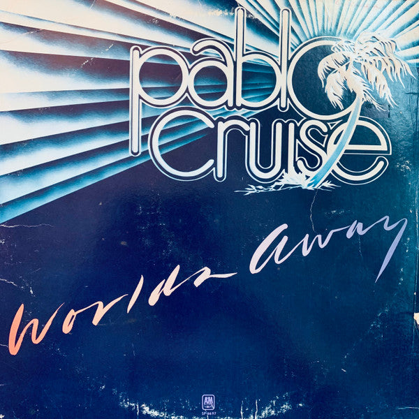 Pablo Cruise - Worlds Away