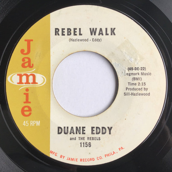 Duane Eddy And The Rebels - Because They're Young / Rebel Walk