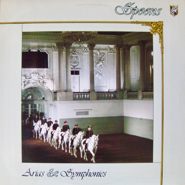 Spoons - Arias & Symphonies