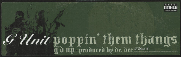 G-Unit - Poppin' Them Thangs / G'd Up